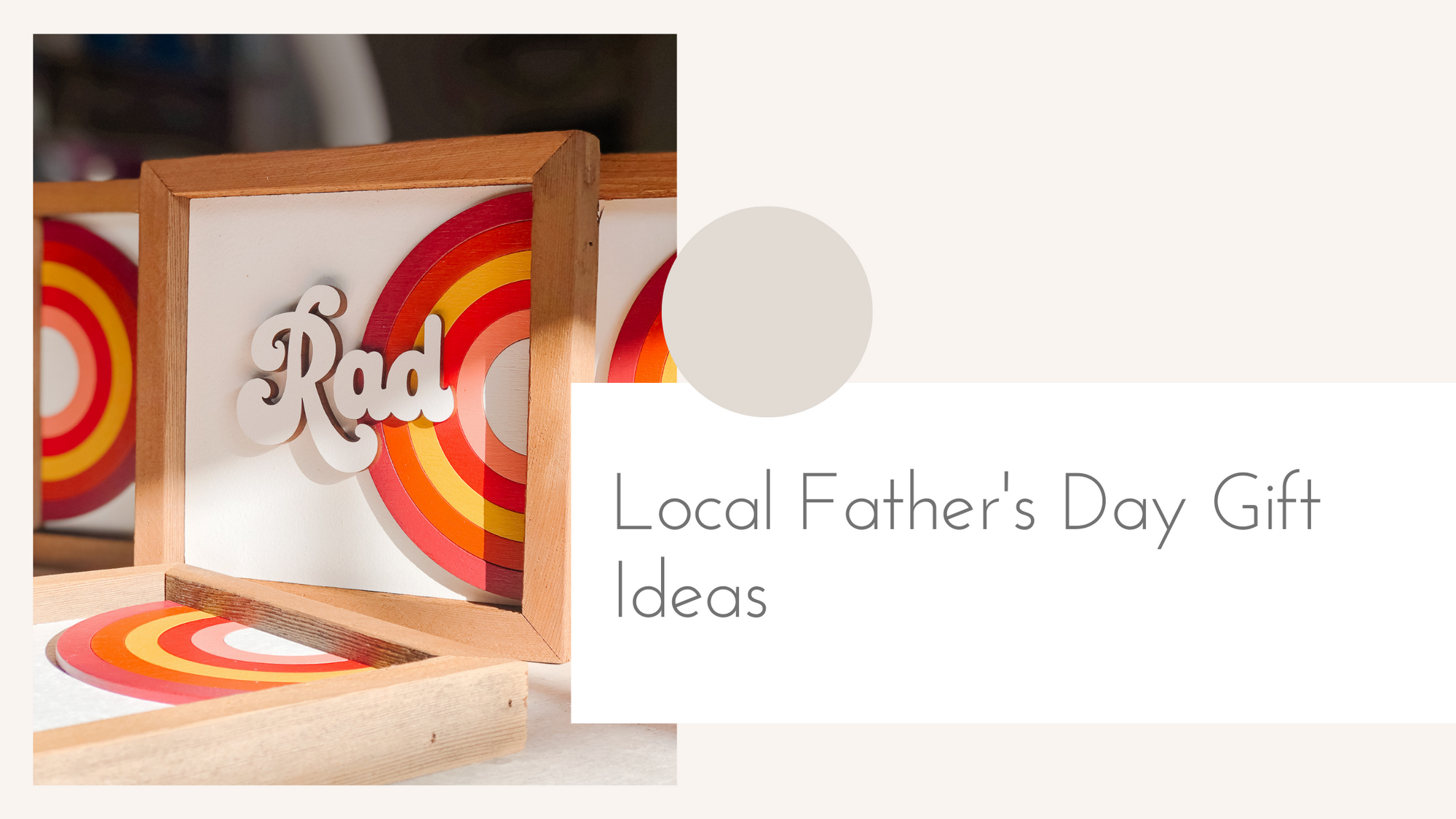 Local Father's Day Gift Ideas