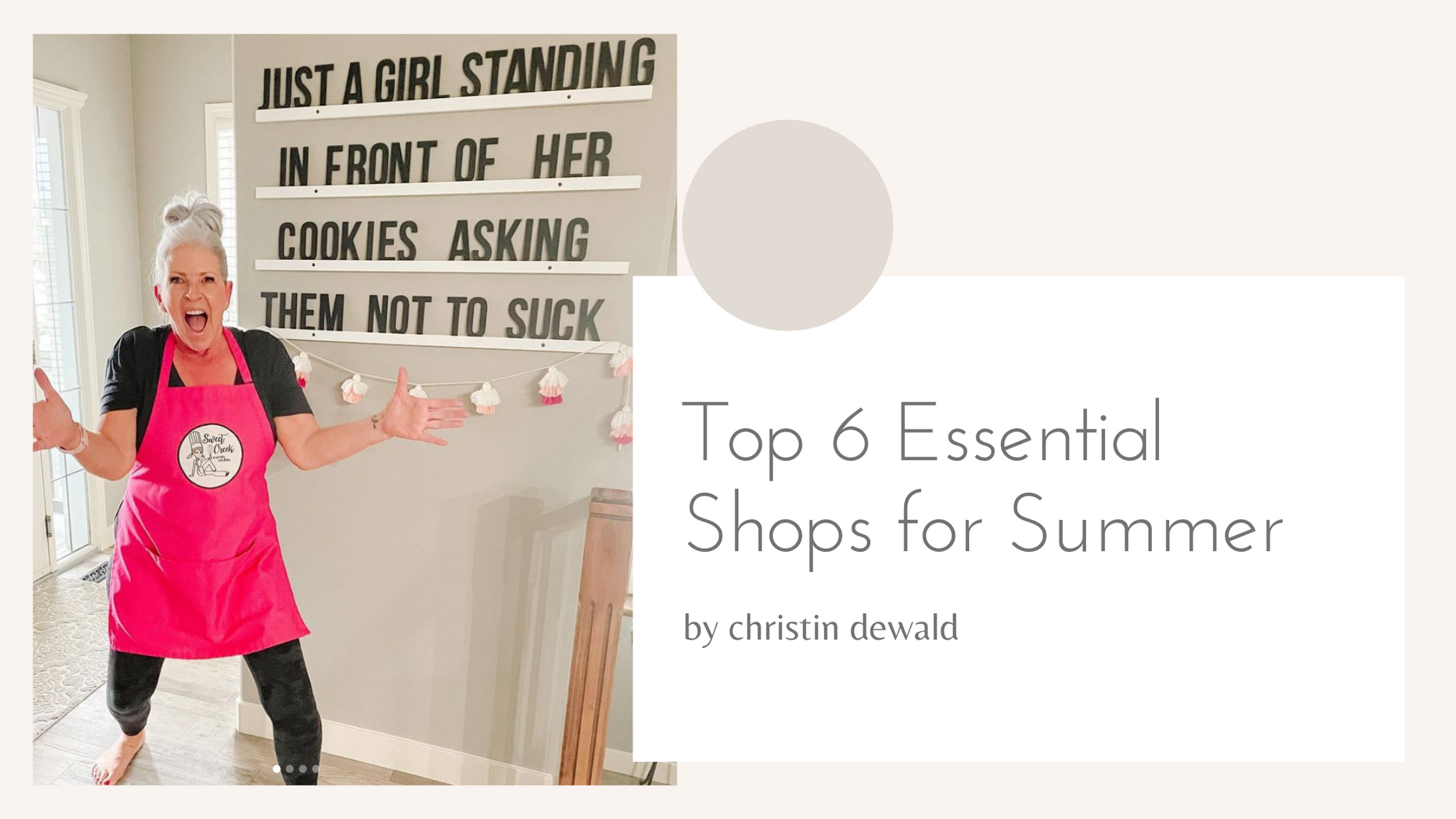 Christin’s Top 6 Essential Shops for Summer
