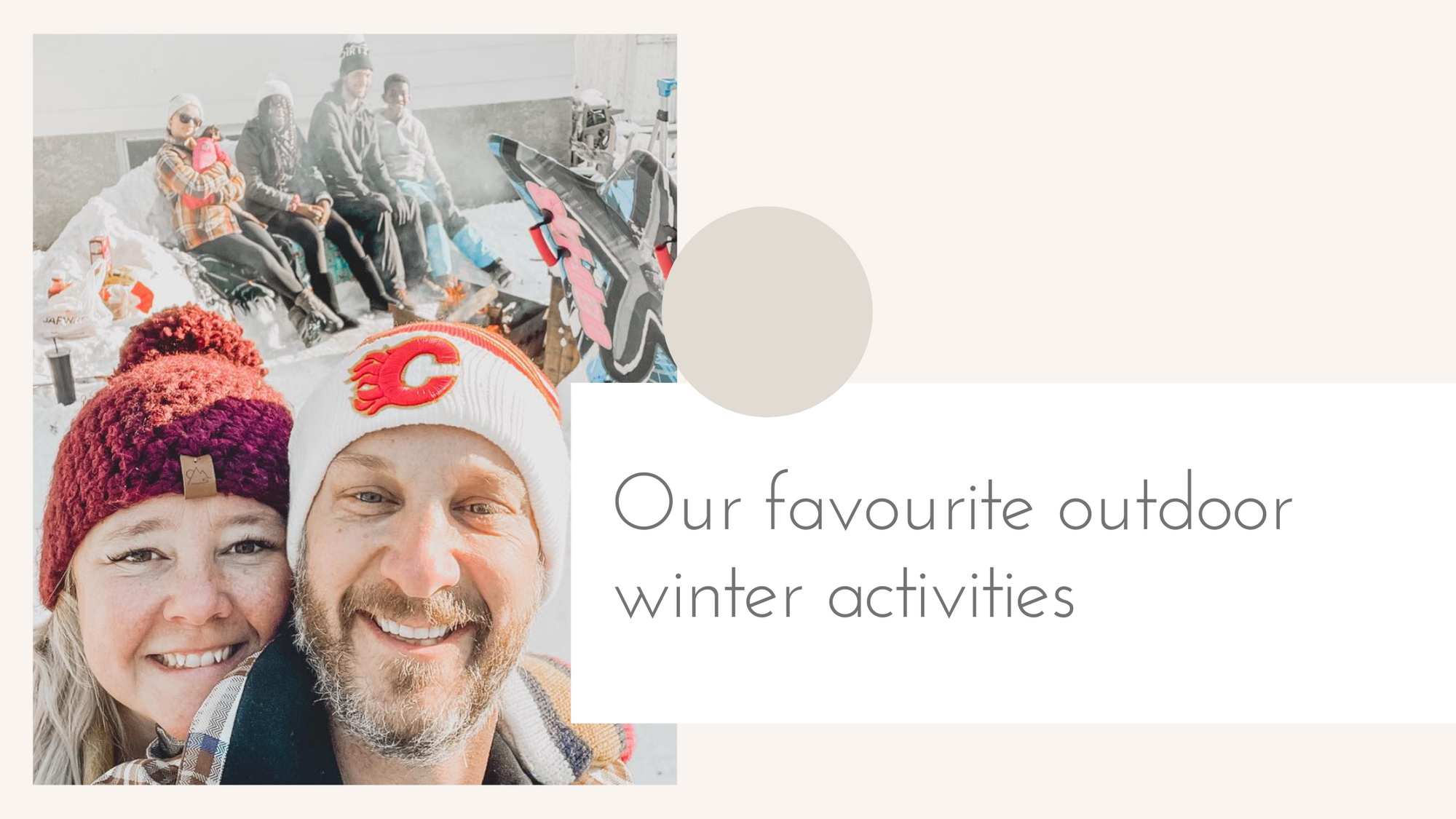 Our favourite outdoor winter activities