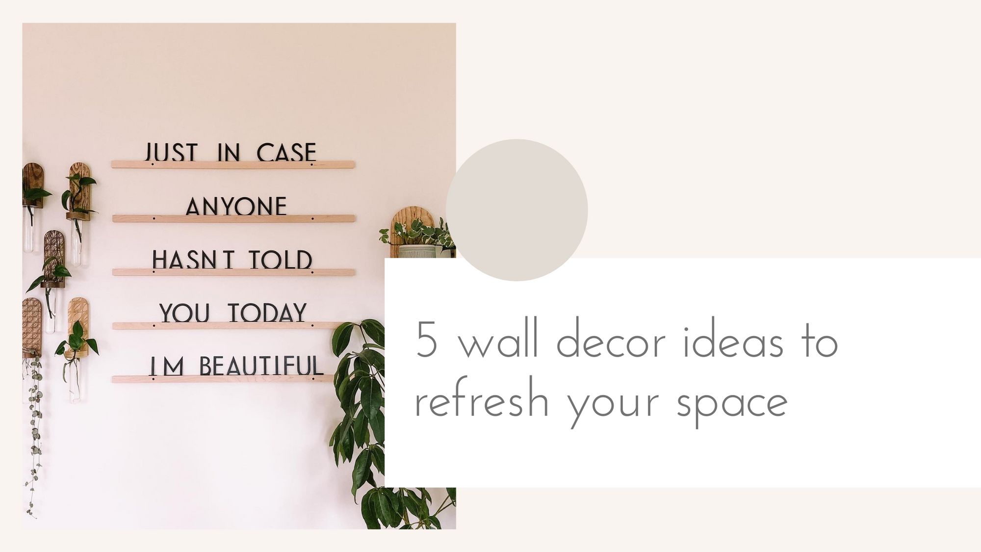 5 wall decor ideas to refresh your space