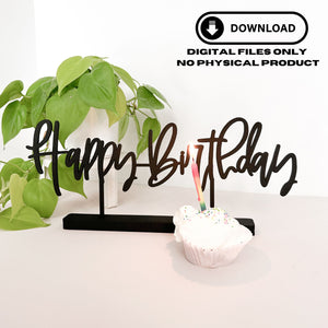 Happy Birthday Little Word Stand painted black and standing on a white table with a neon pathos plant in the background and a cupcake with a lit rainbow candle in the front. There is a graphic that reads -DOWNLOAD DIGITAL FILES ONLY NO PHYSICAL PRODUCT