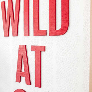 Wild at Heart Sign with Cozy Texture