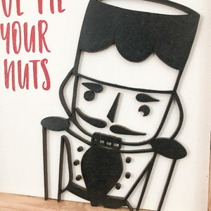 Give Me Your Nuts Sign